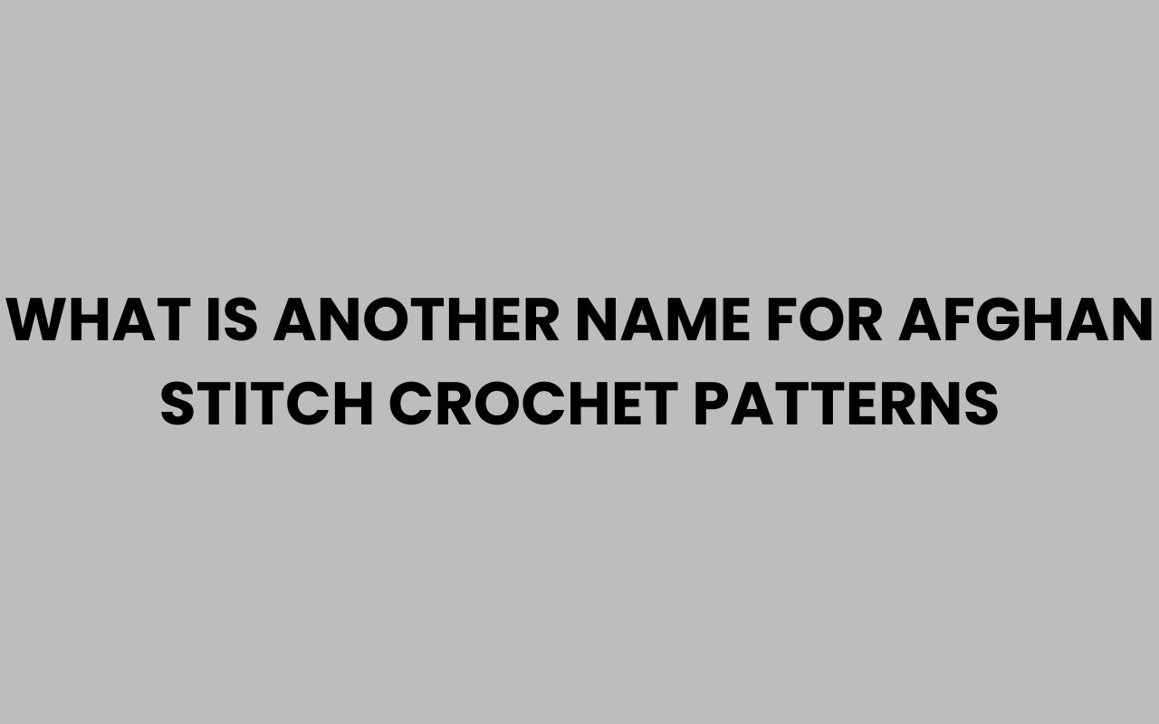 what is another name for afghan stitch crochet patterns