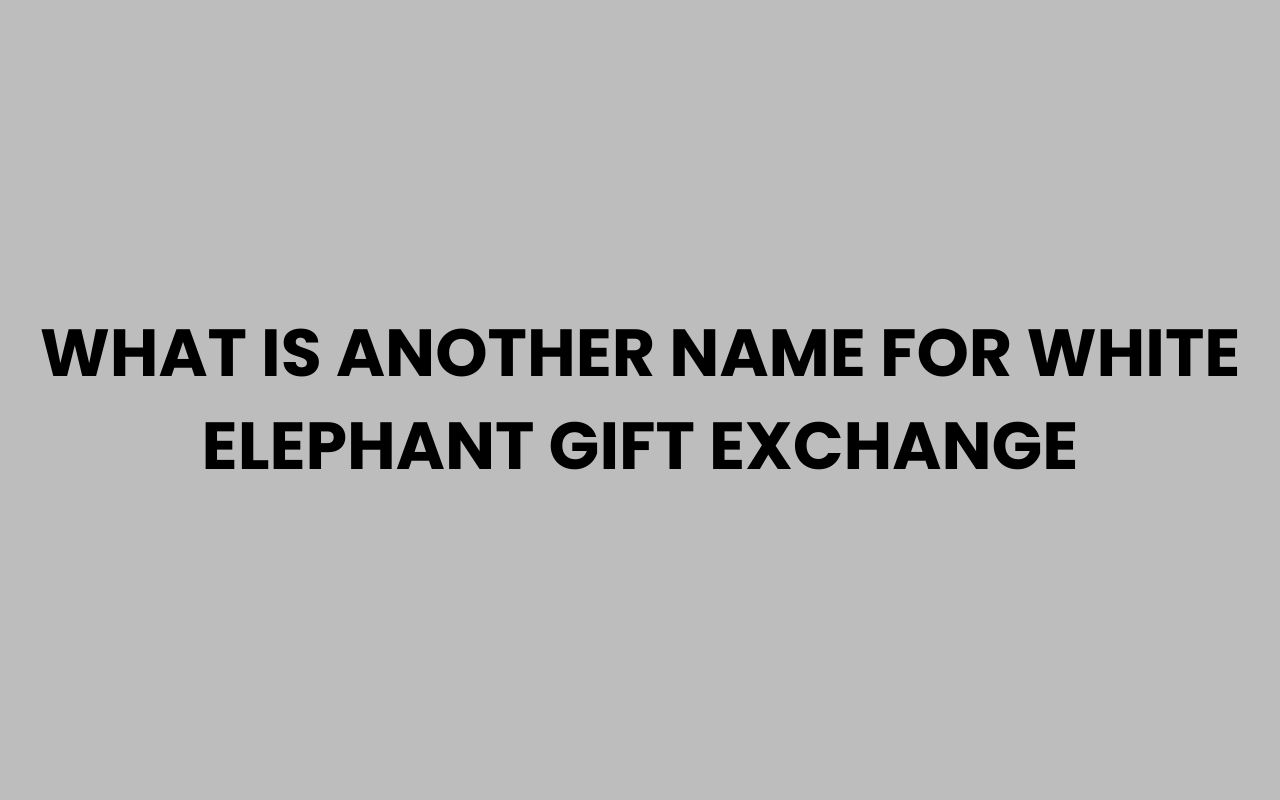 what is another name for white elephant gift