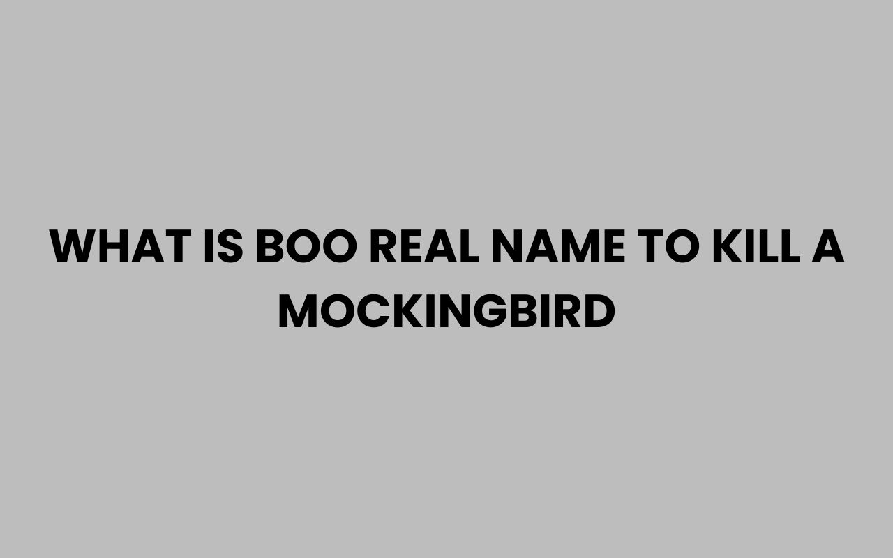 what is boo real name to kill a mockingbird