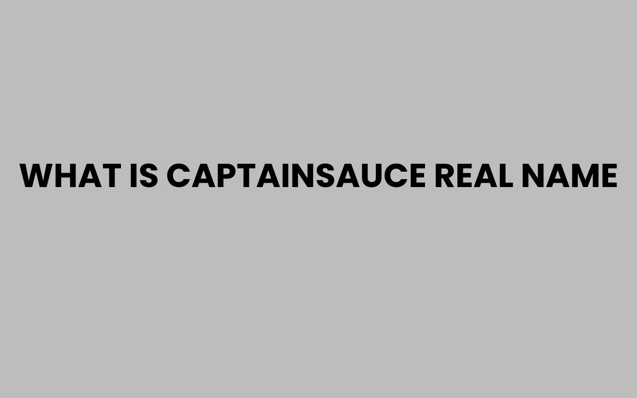 what is captainsauce real name