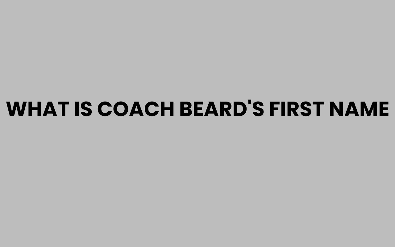 what is coach beards first name