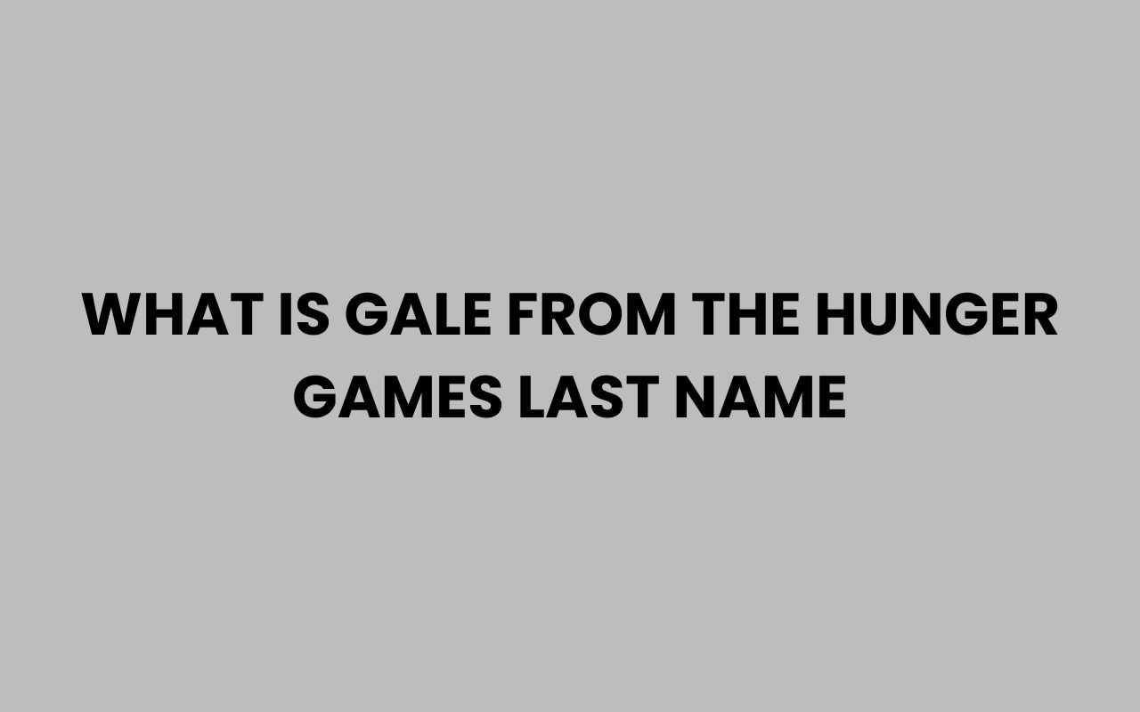 what is gale from the hunger games last name