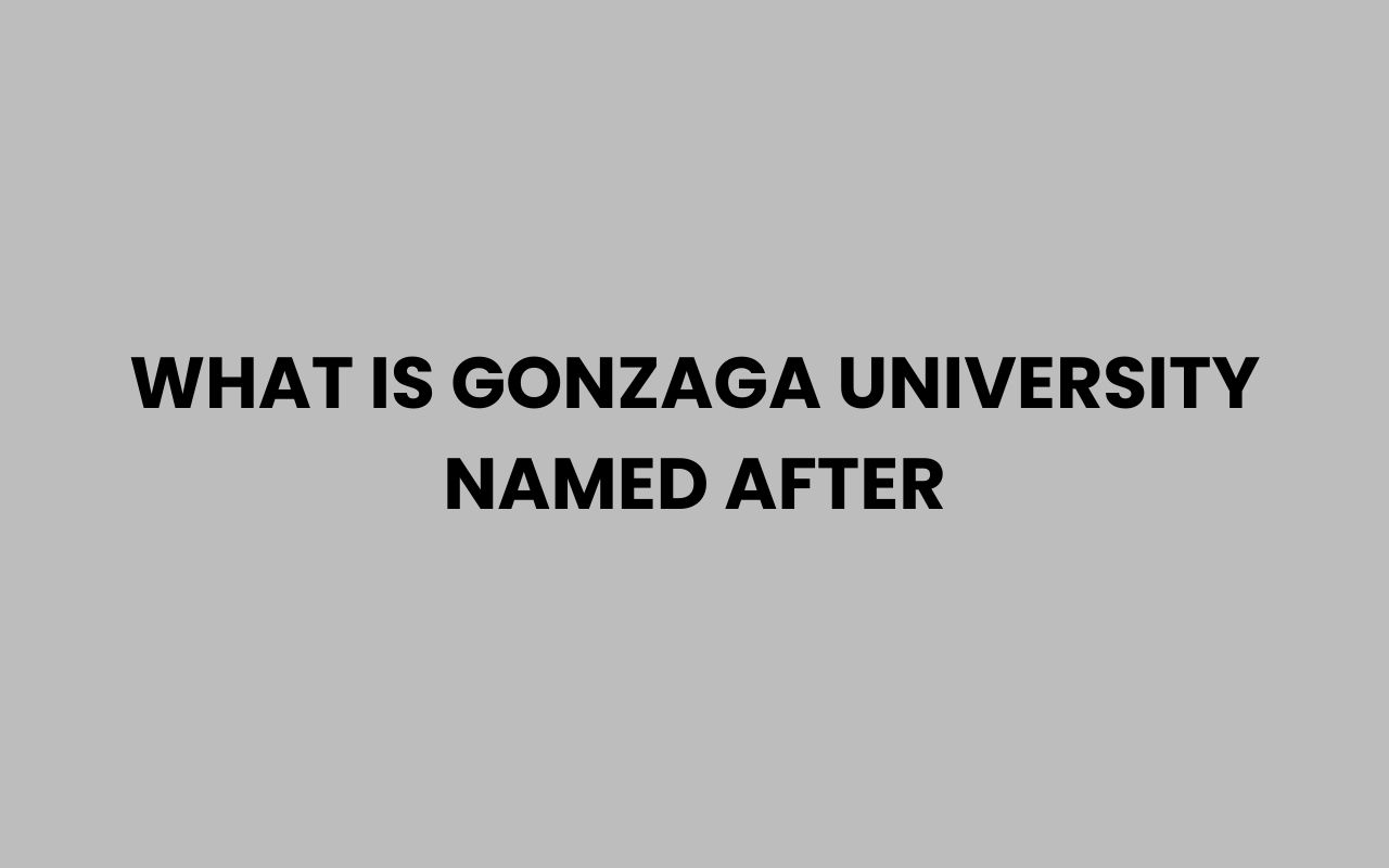 what is gonzaga university named after
