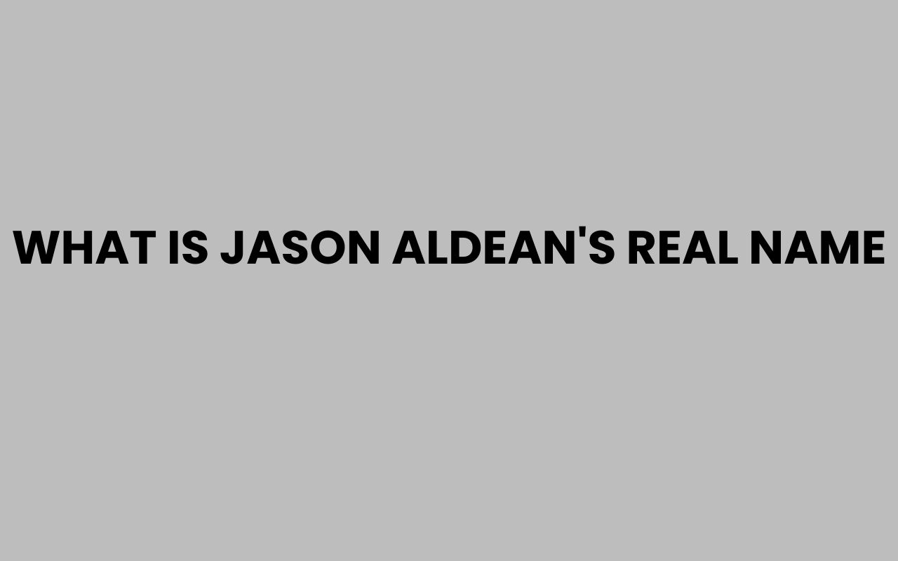 what is jason aldeans real name
