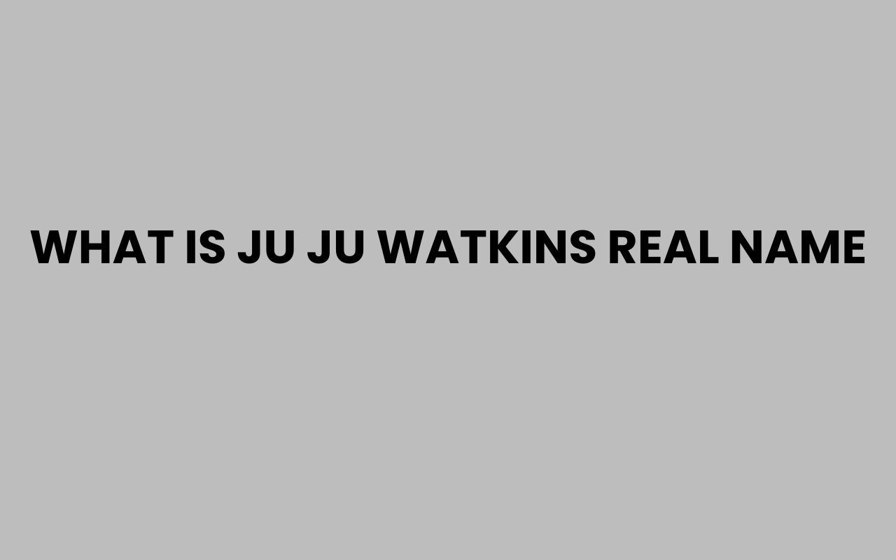 what is ju ju watkins real name