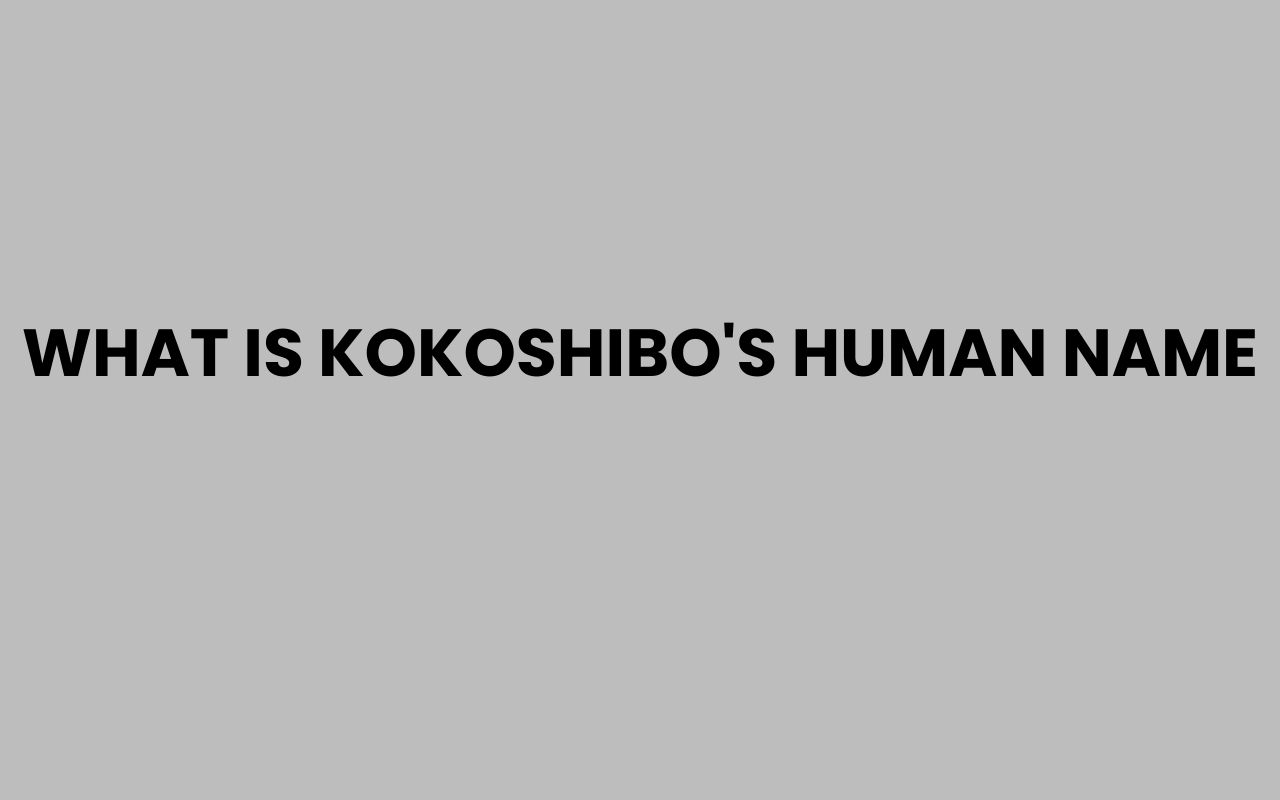 what is kokoshibos human name