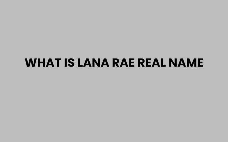 What Is Lana Rae Real Name? Discover Her True Identity