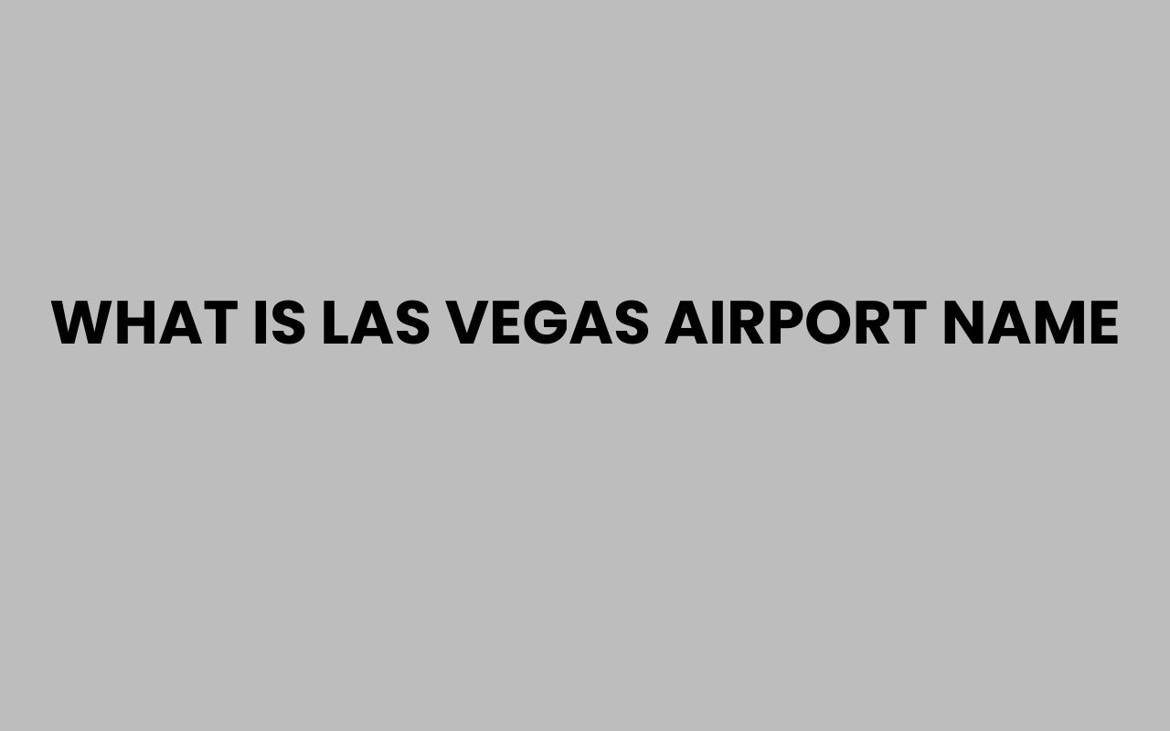 what is las vegas airport name