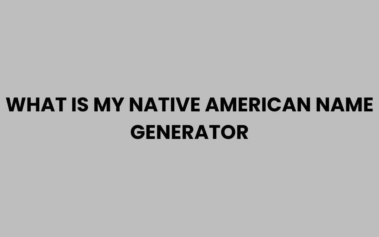what is my native american name generator