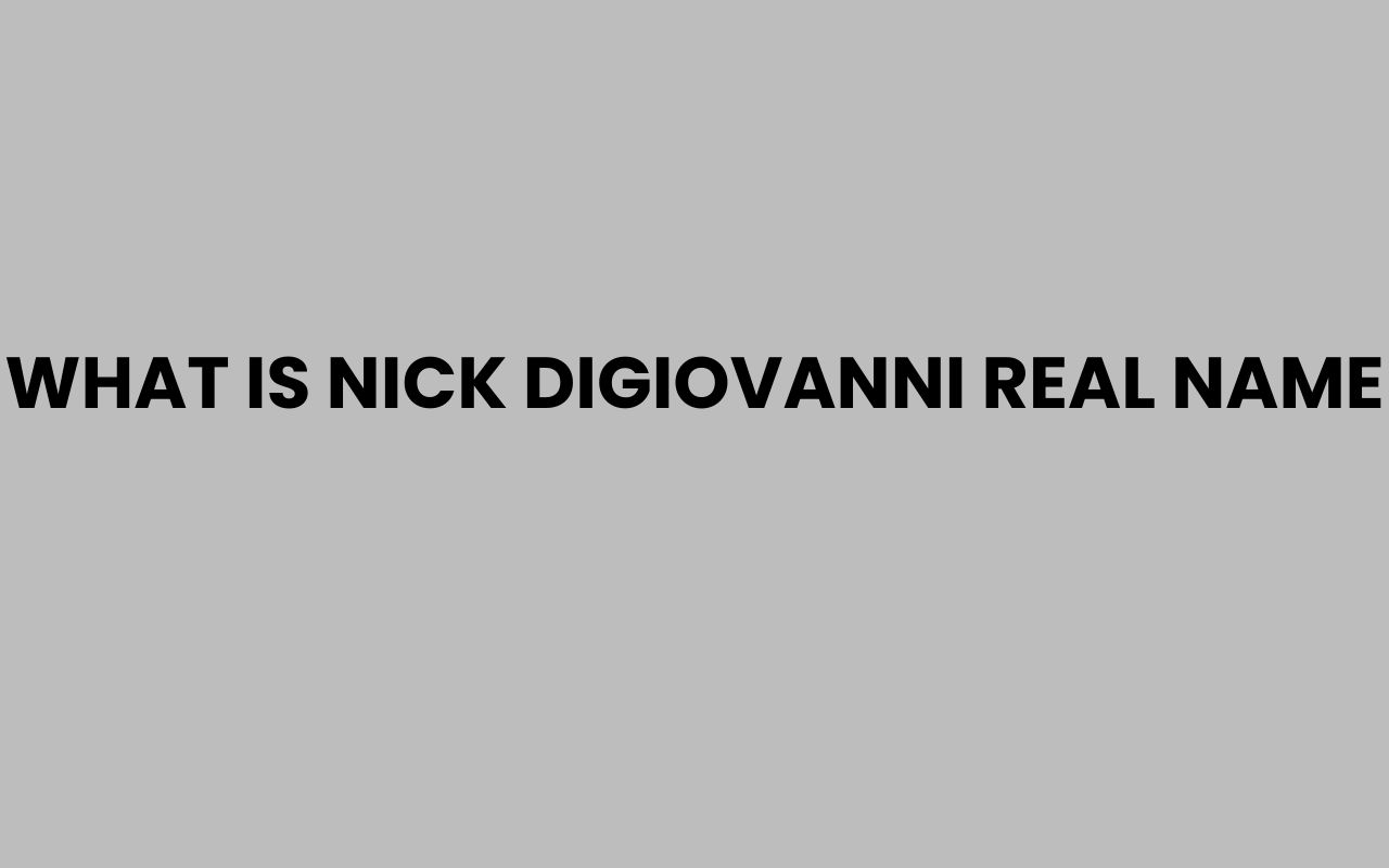 what is nick digiovanni real name