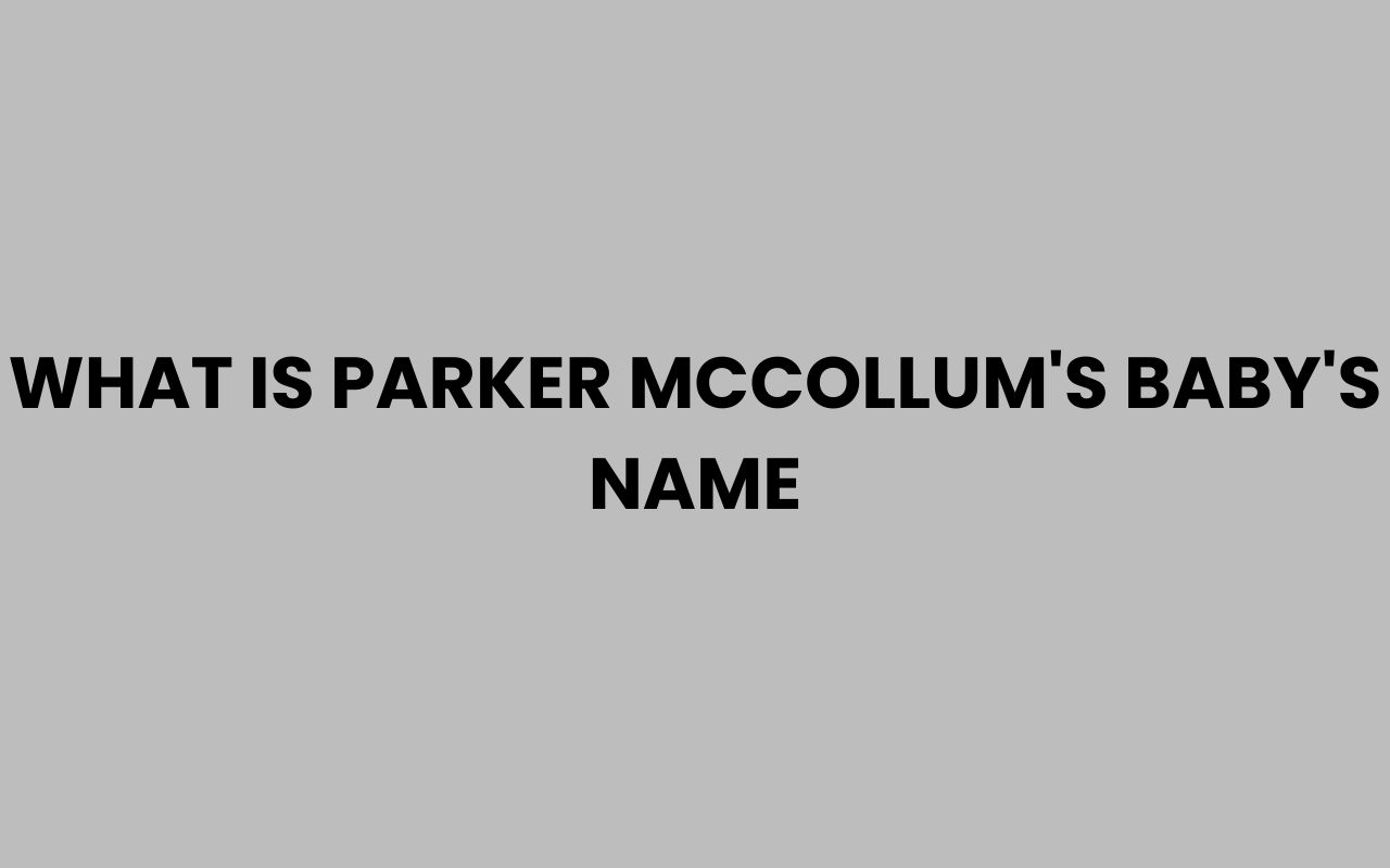 what is parker mccollums babys name