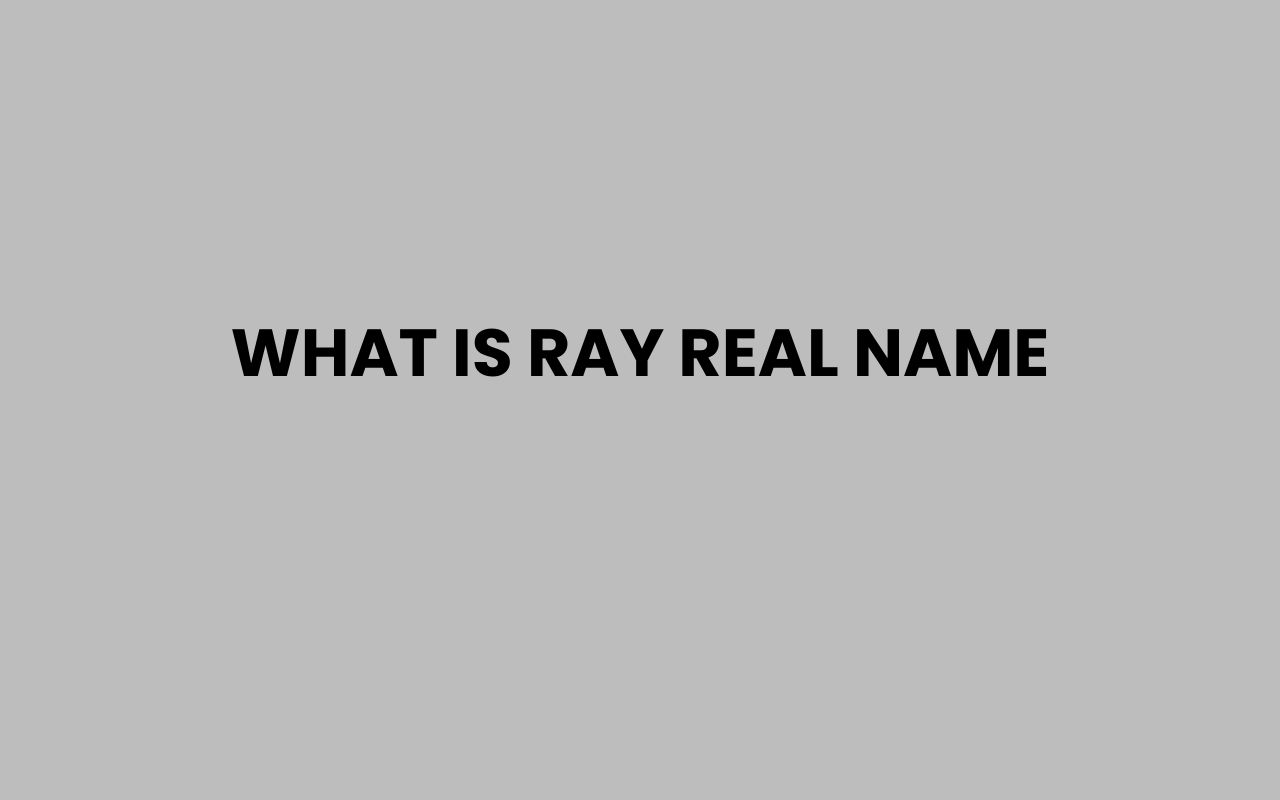 what is ray real name