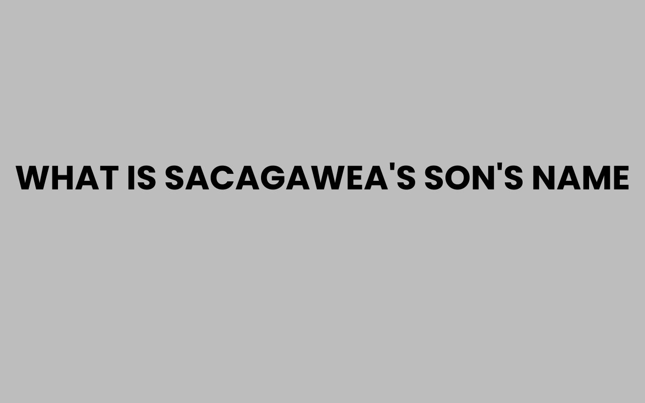 what is sacagaweas sons name