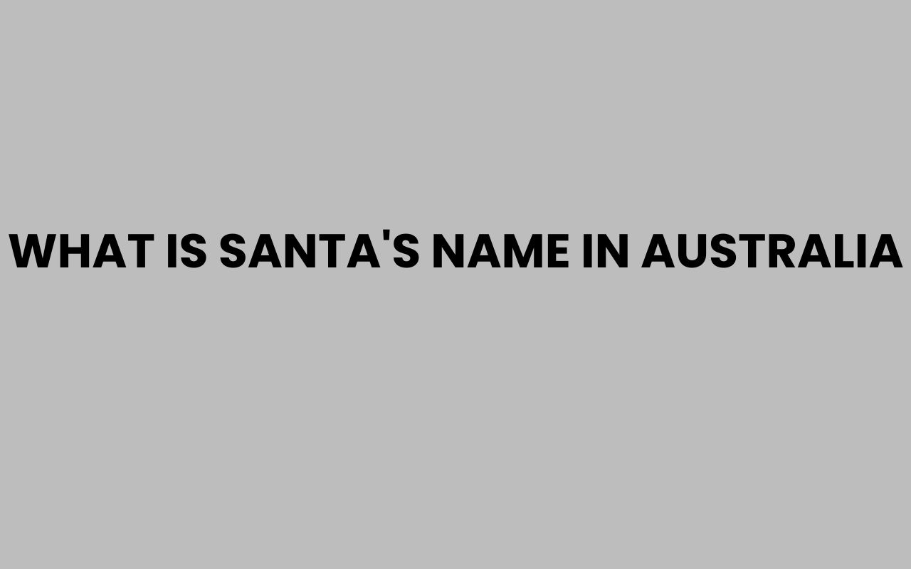 what is santas name in australia