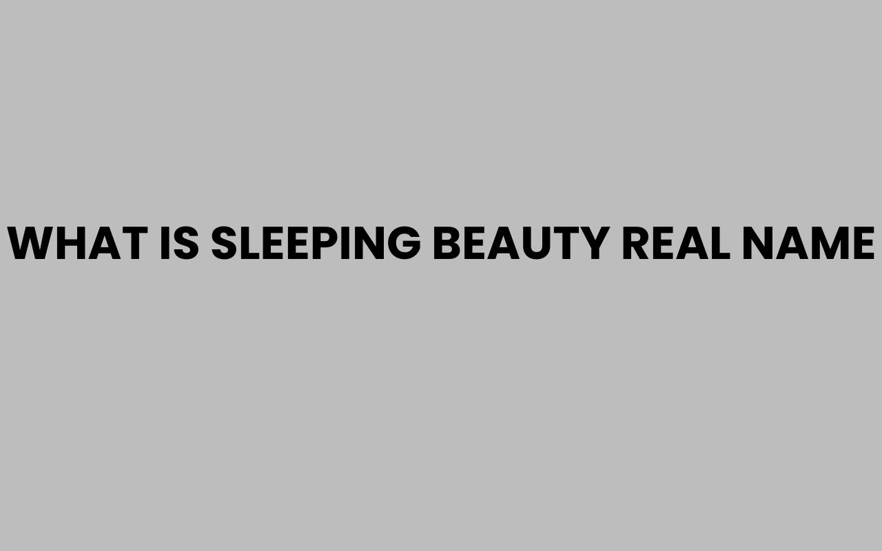 what is sleeping beauty real name