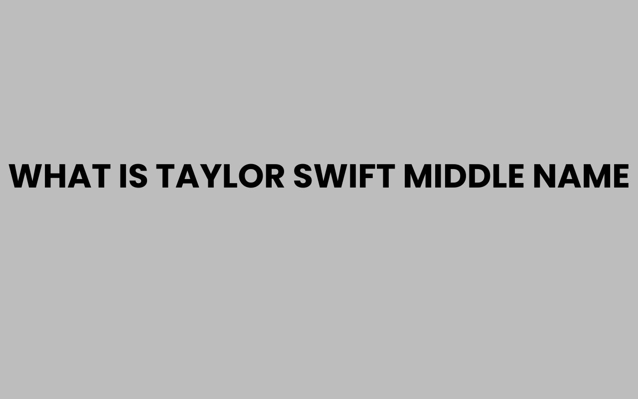 what is taylor swift middle name