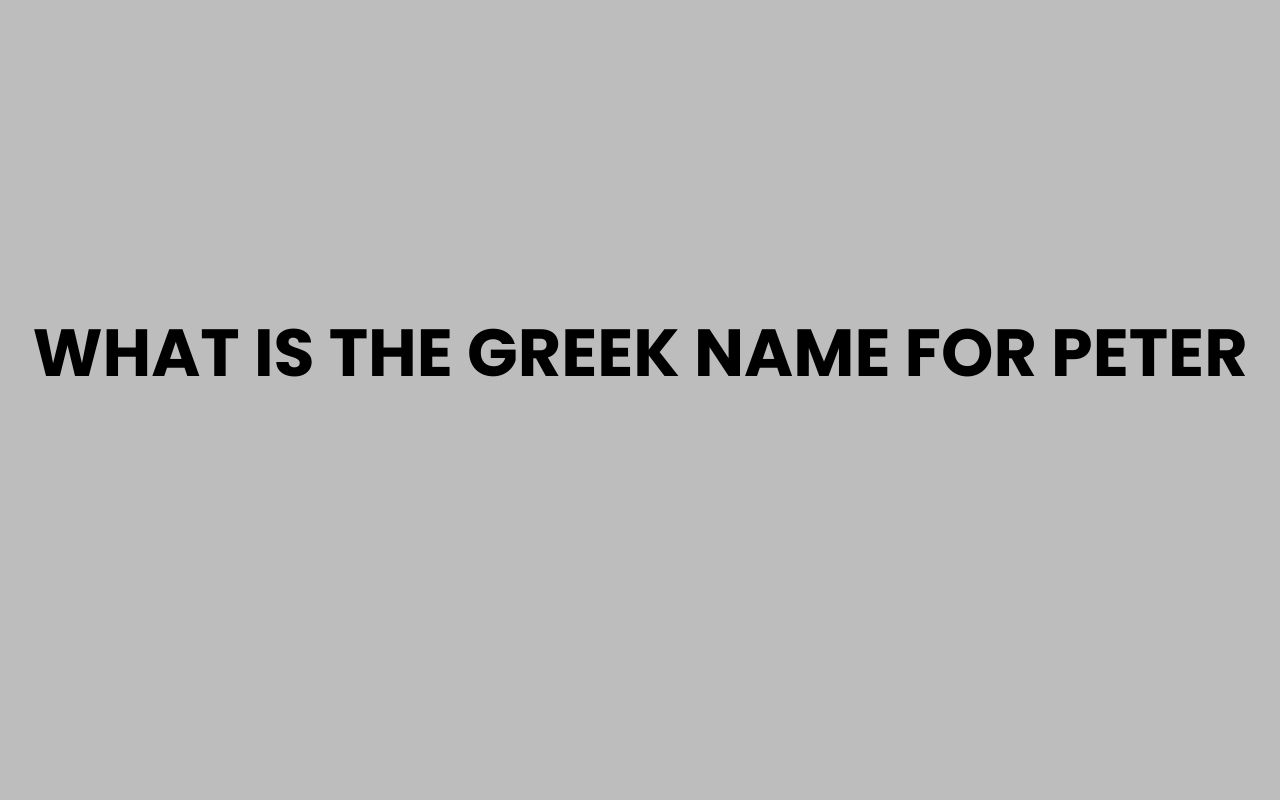 what is the greek name for peter