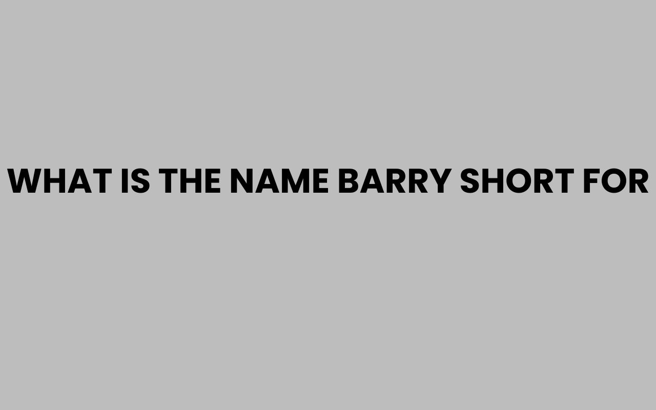 what is the name barry short for