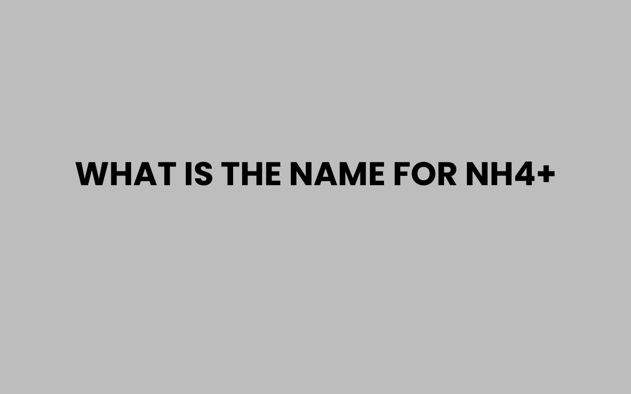 what is the name for nh4