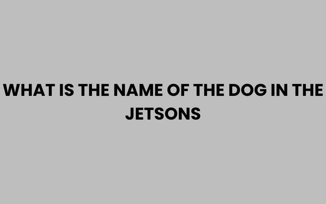 what is the name of the dog in the jetsons