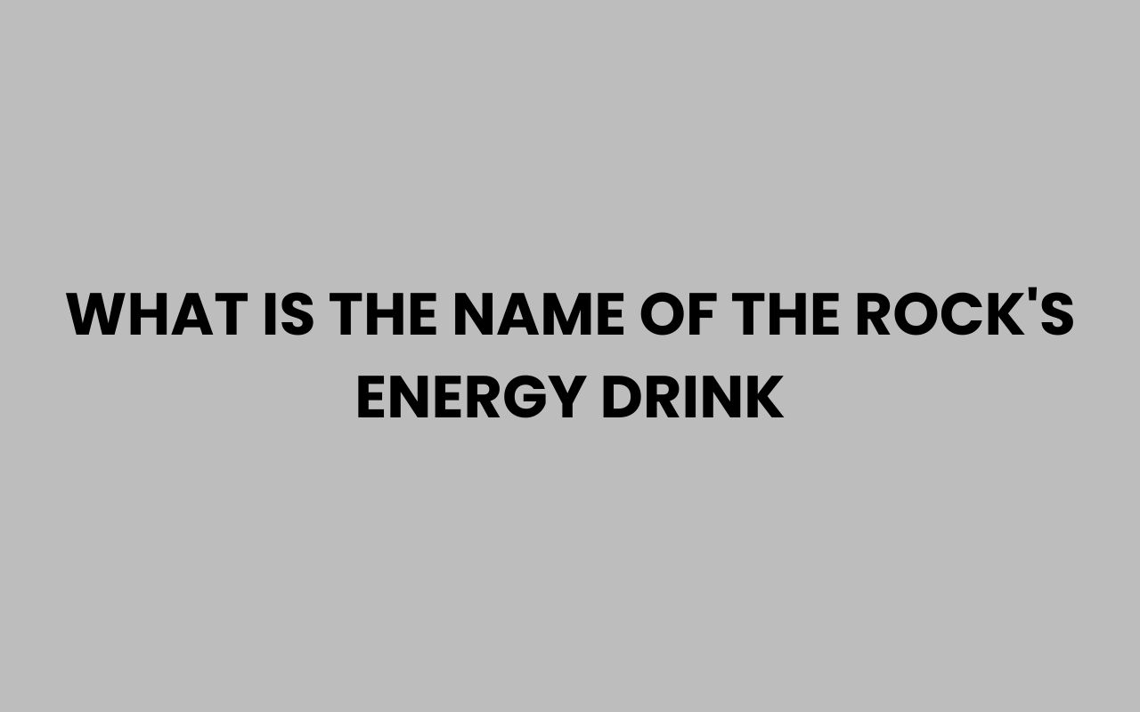 what is the name of the rocks energy drink