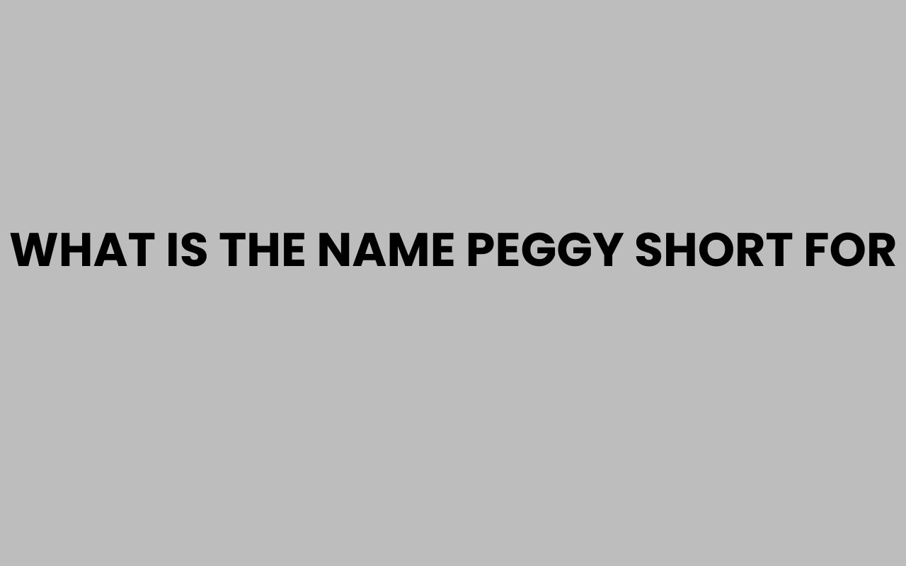 what is the name peggy short for