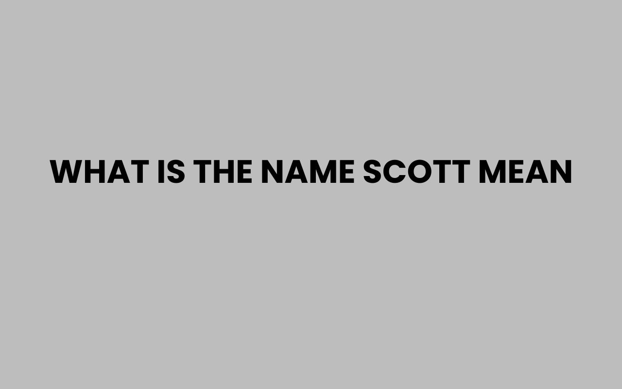 what is the name scott mean
