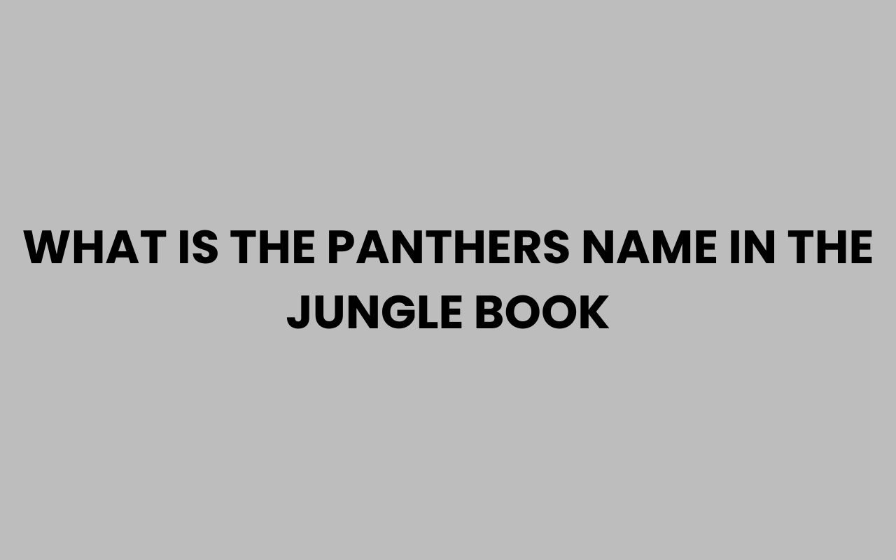 what is the panthers name in the jungle book