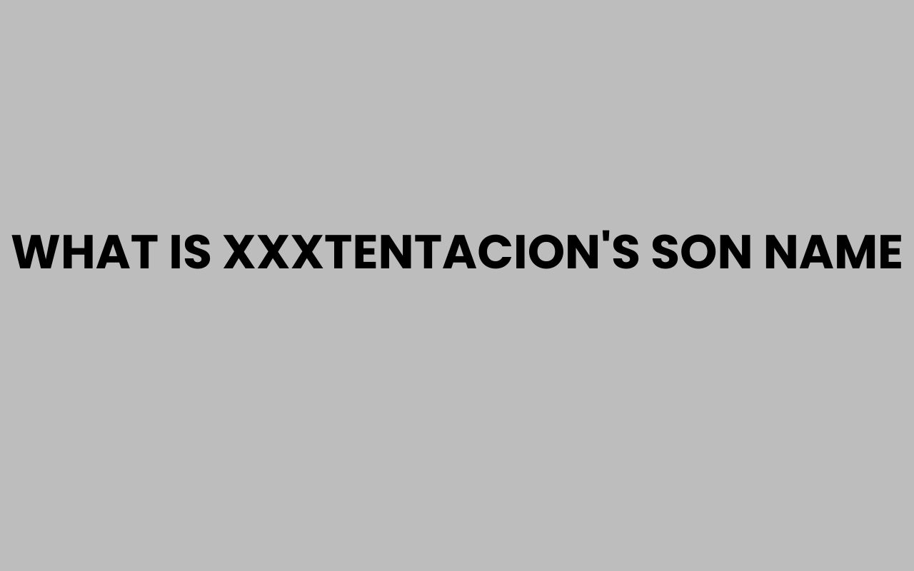 what is xxxtentacions son name