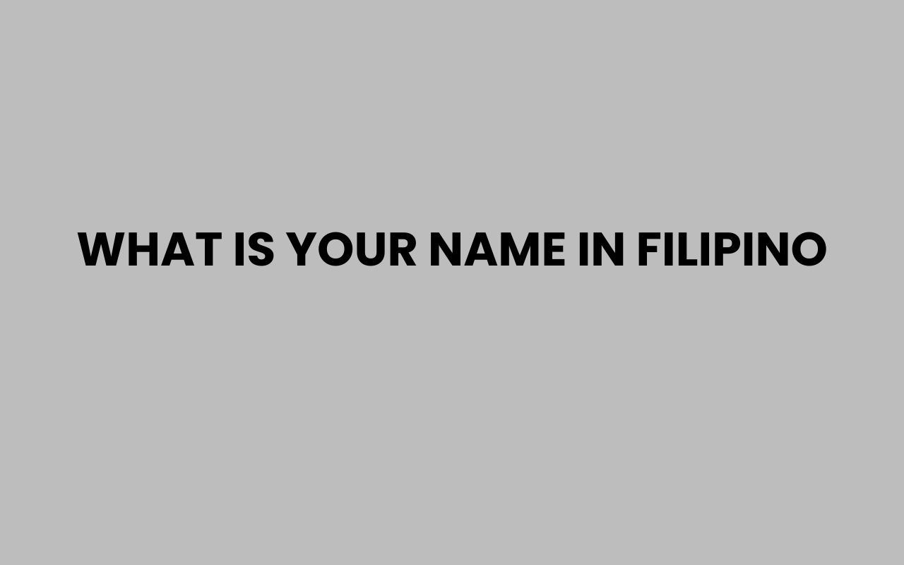 what is your name in filipino