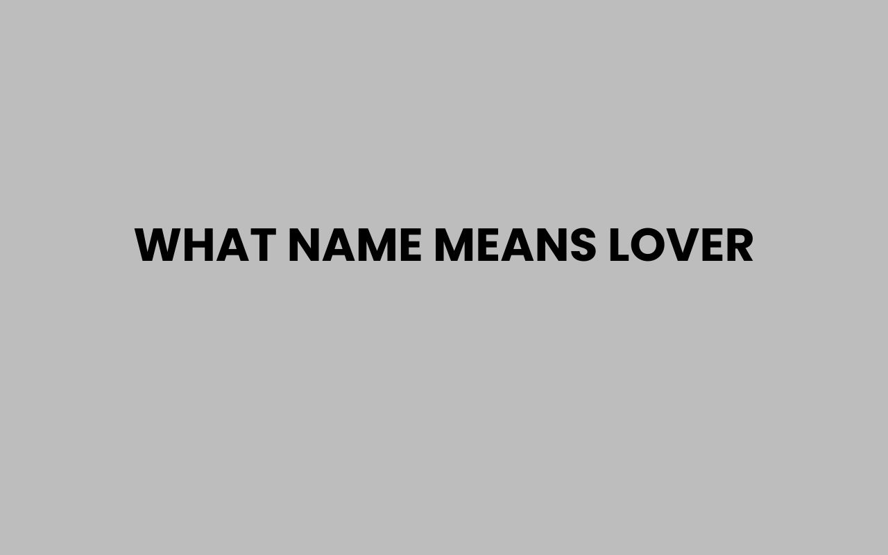 what name means lover