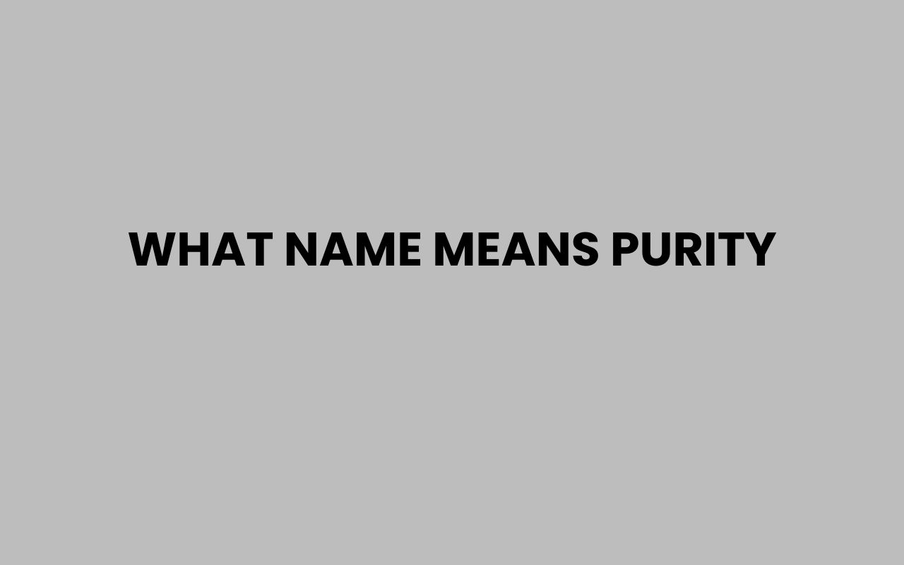 what name means purity