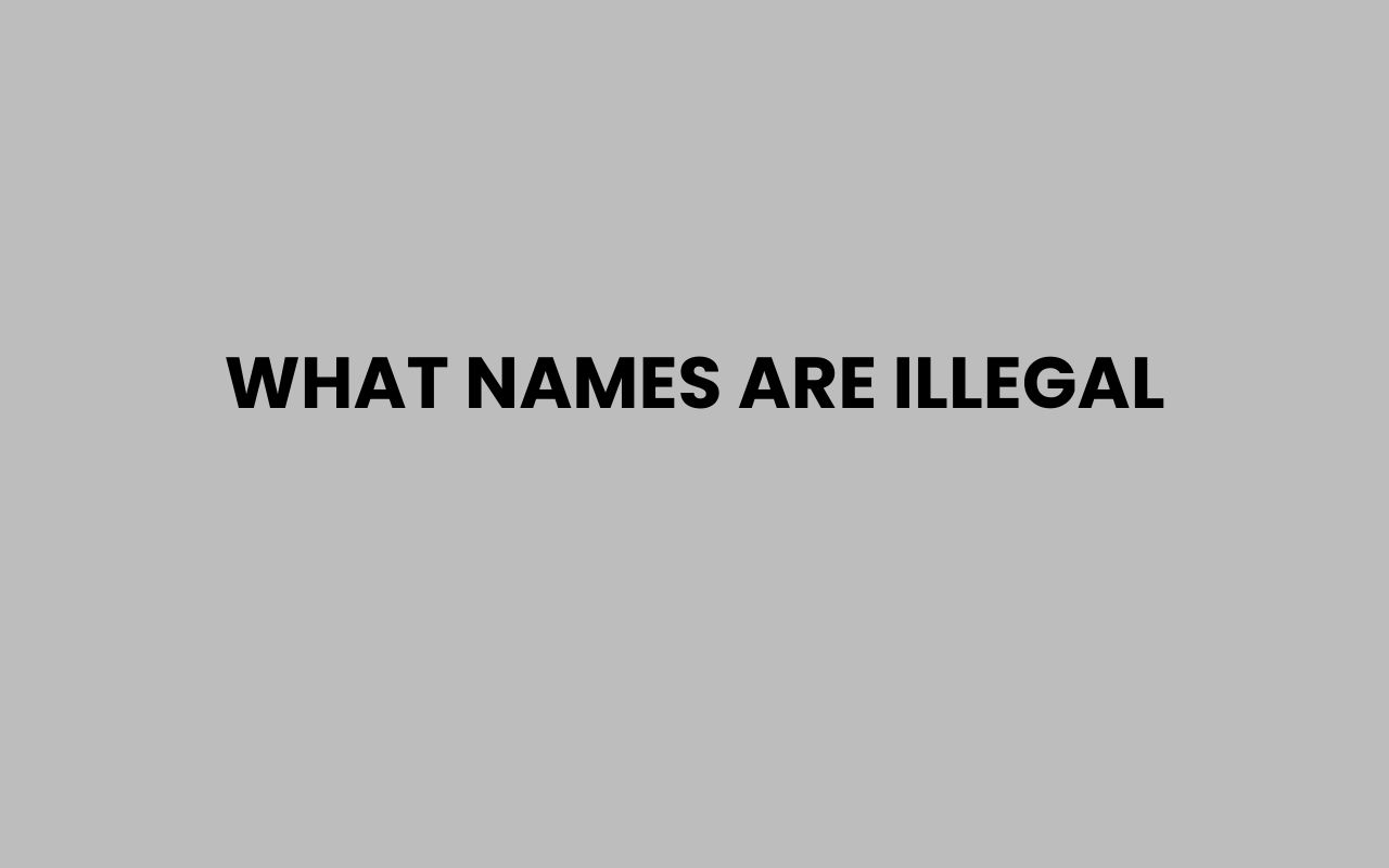 what names are illegal