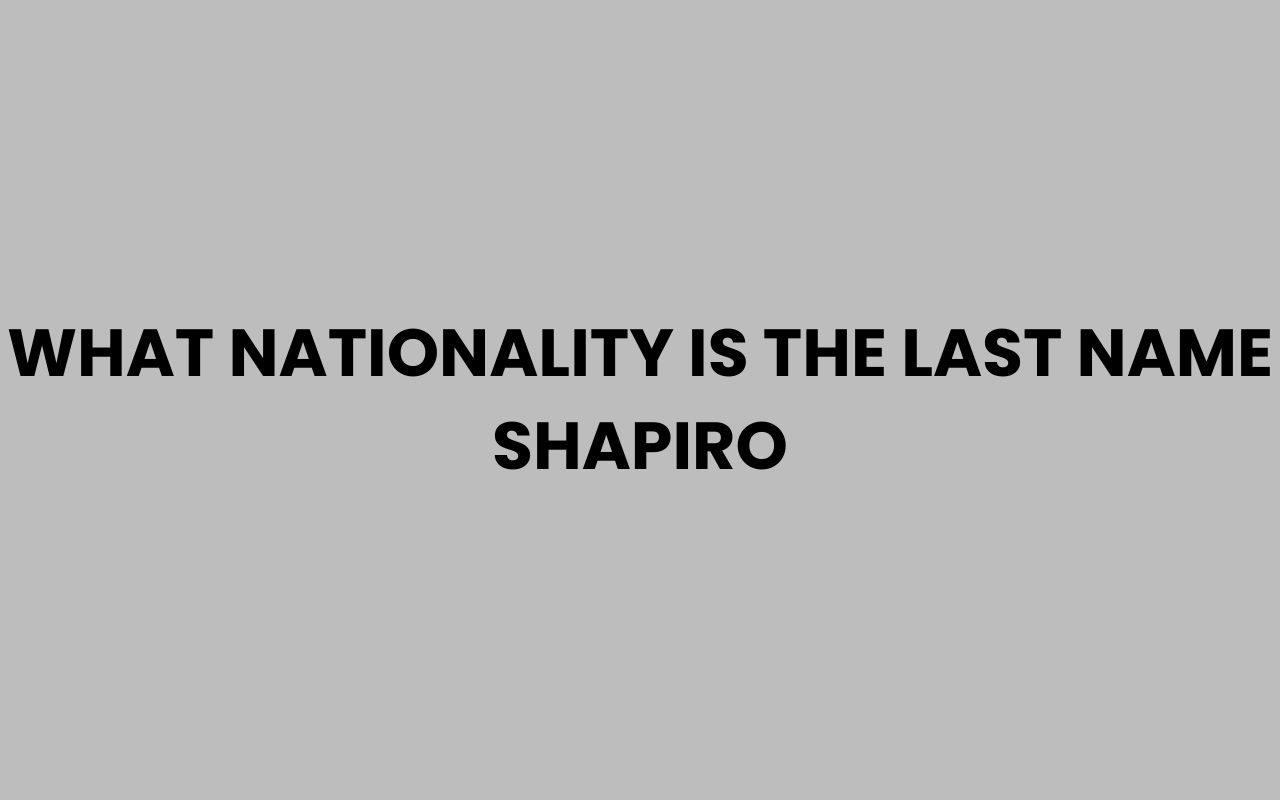 what nationality is the last name shapiro