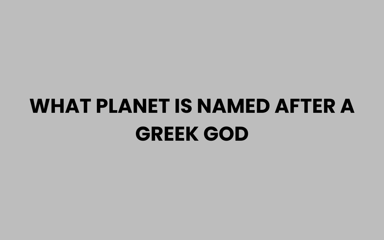 what planet is named after a greek god