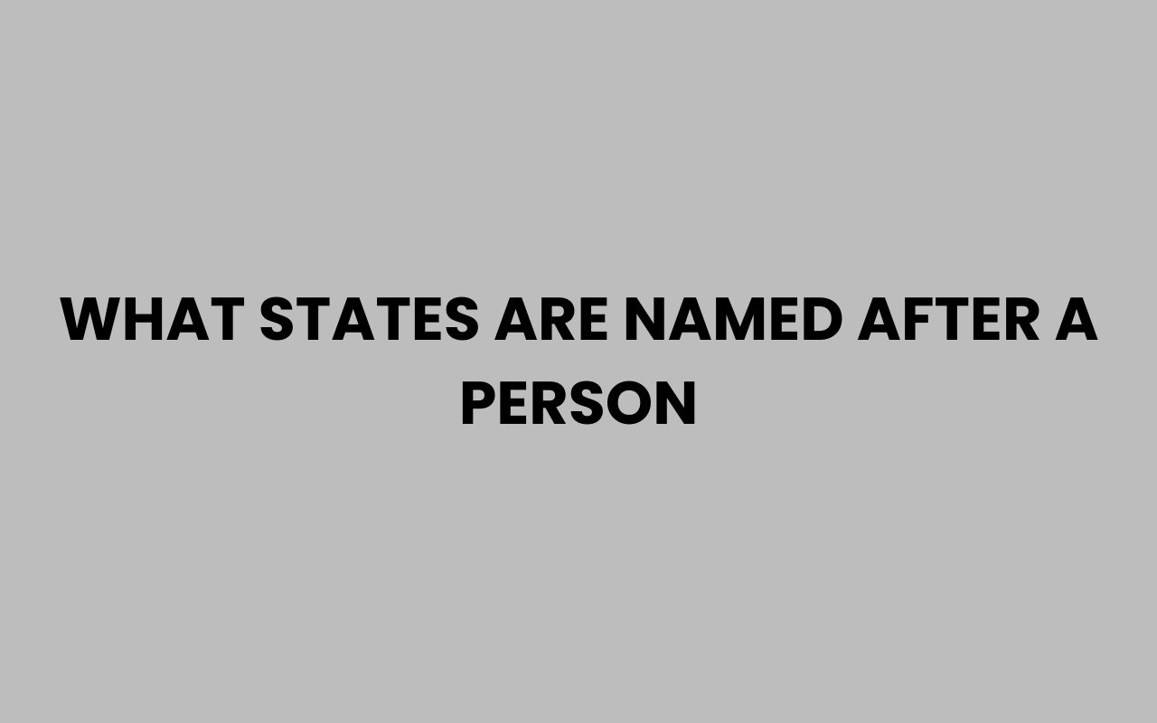 what states are named after a person