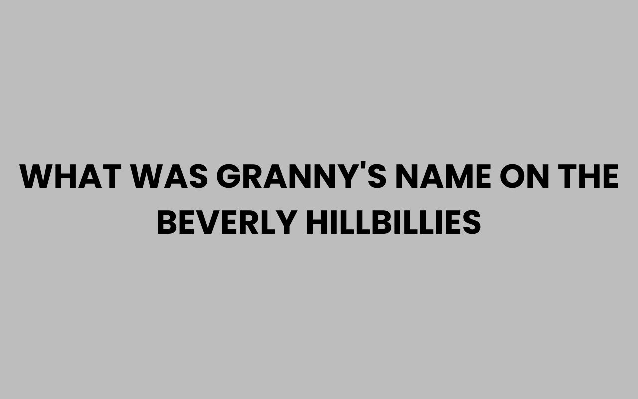 what was grannys name on the beverly hillbillies