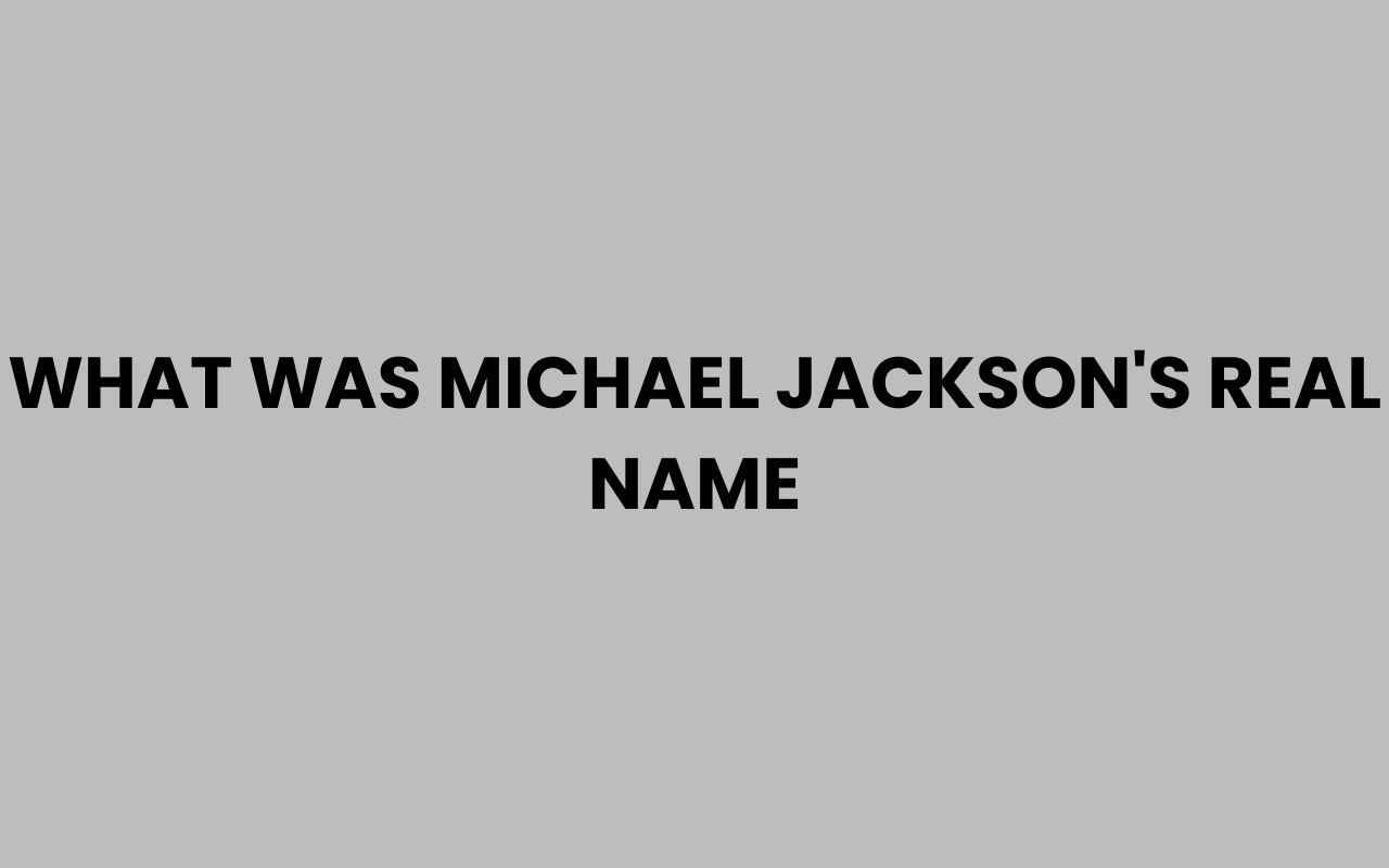 what was michael jacksons real name