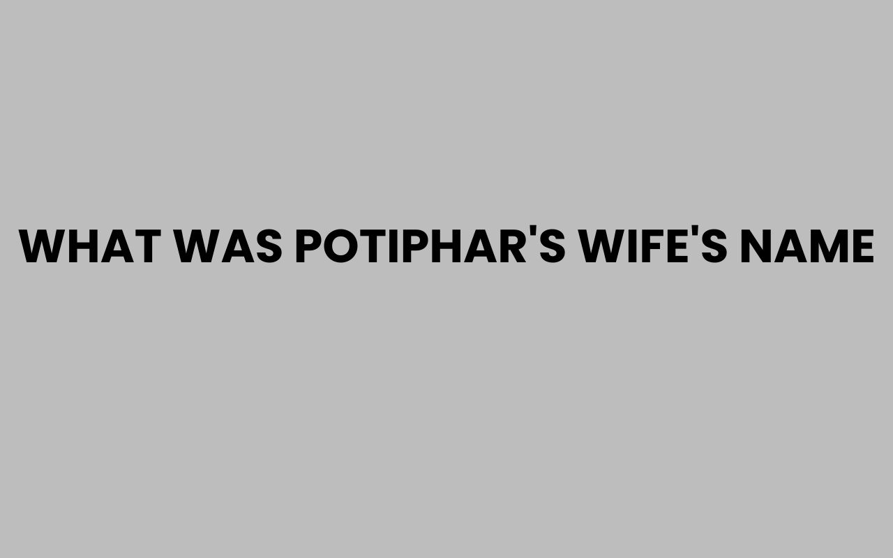 what was potiphars wifes name
