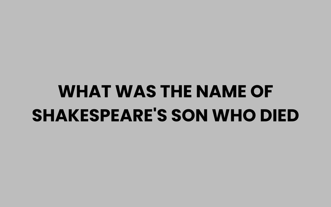 what was the name of shakespeares son who died