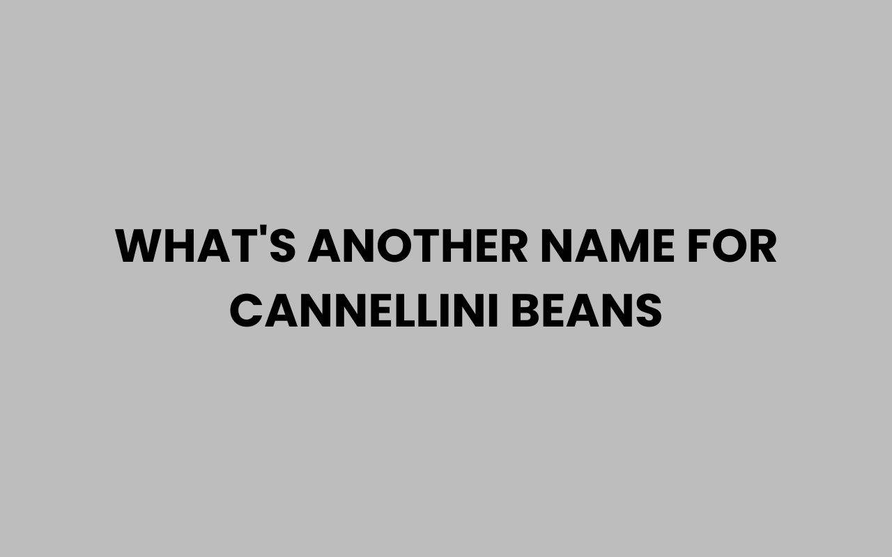 whats another name for cannellini beans