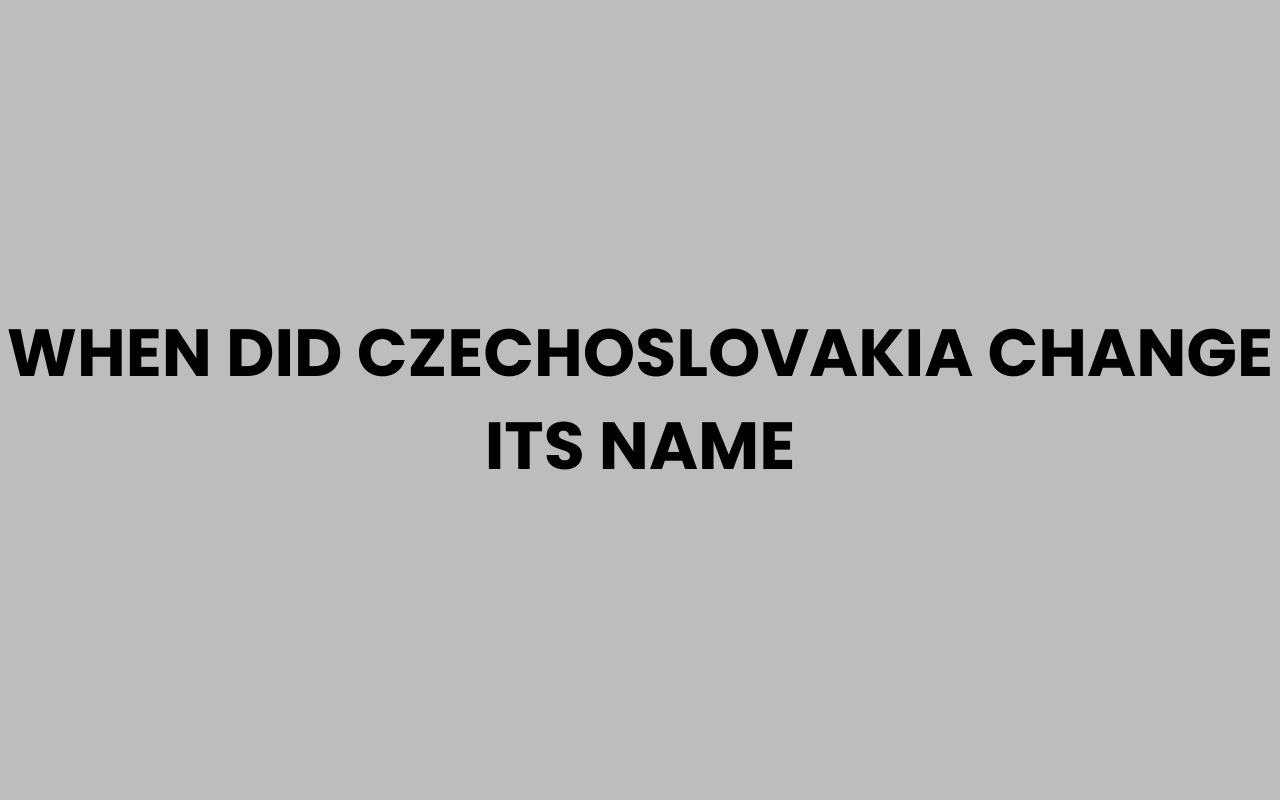 when did czechoslovakia change its name