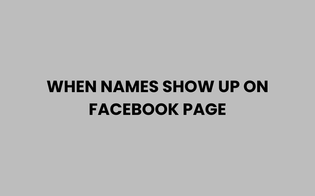 when names show up on facebook page