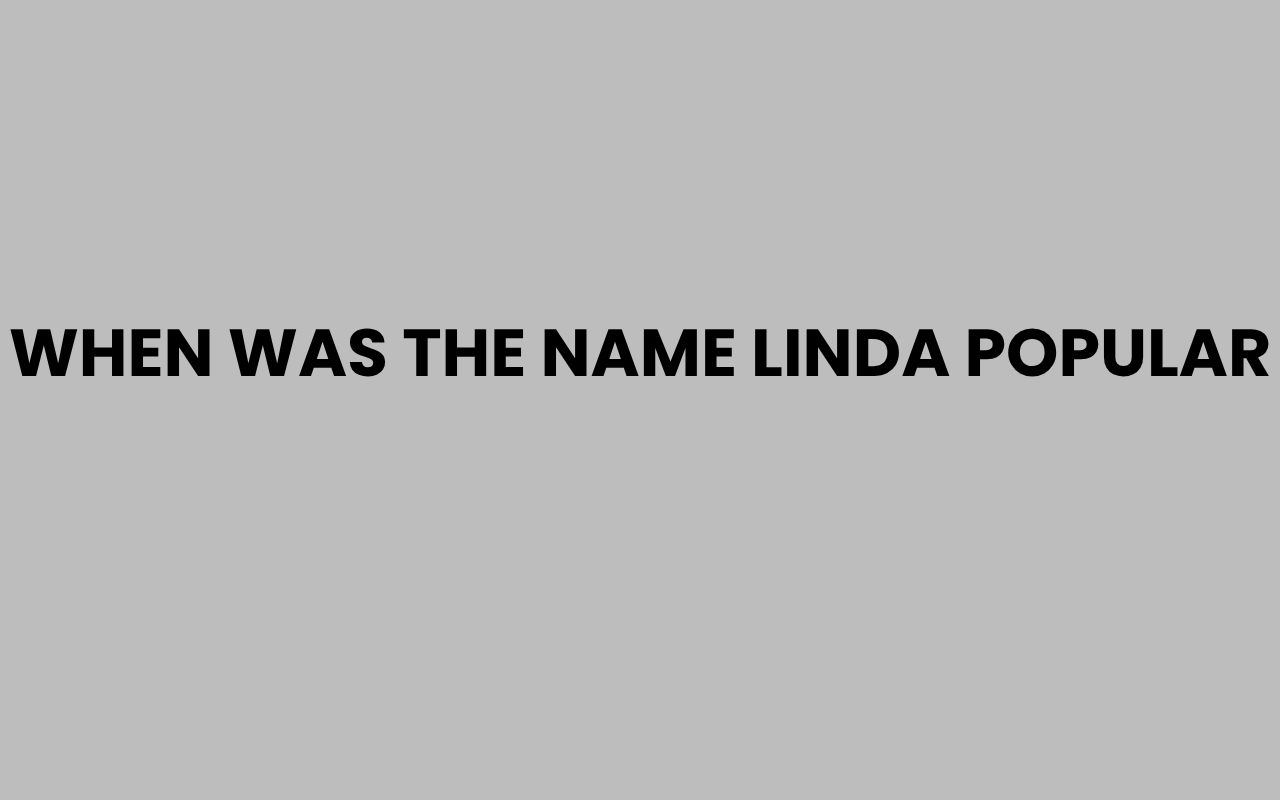 when was the name linda popular