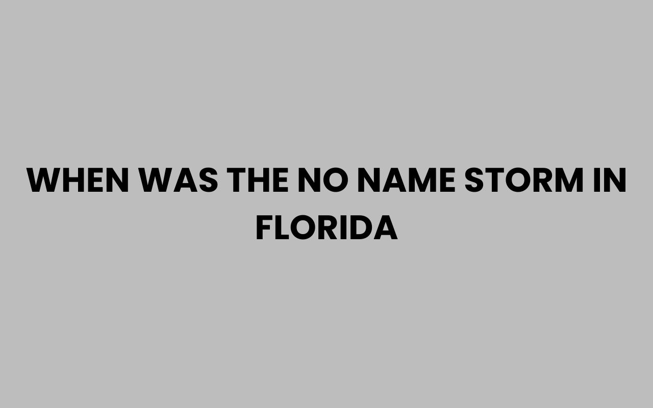 when was the no name storm in florida