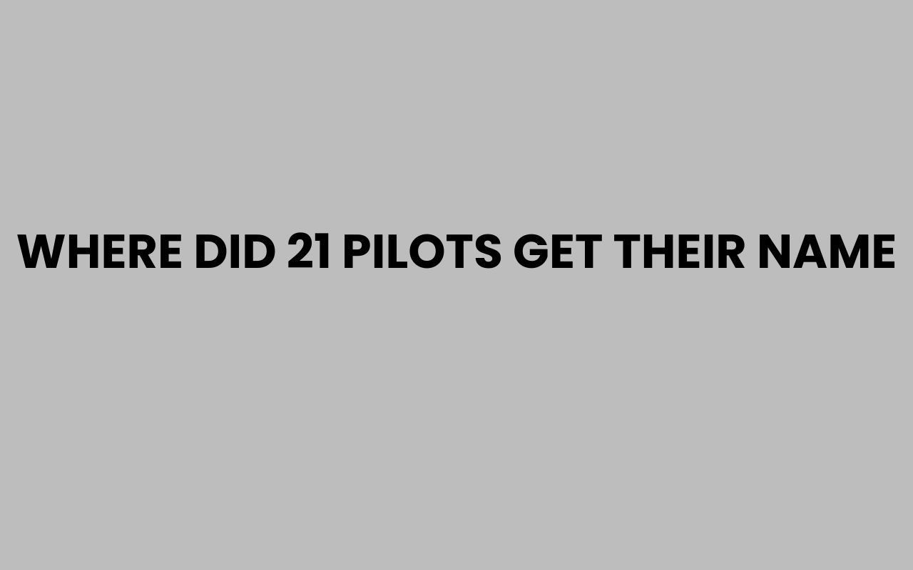 where did 21 pilots get their name
