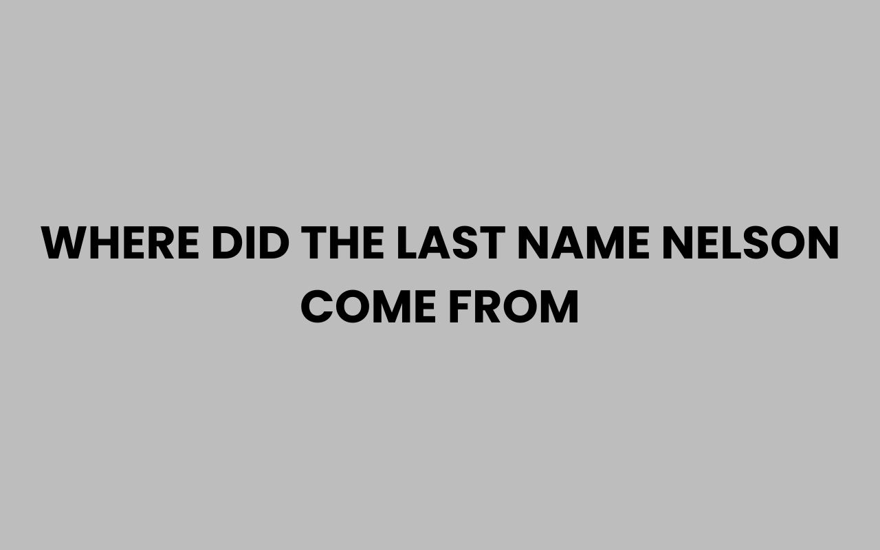 where did the last name nelson come from