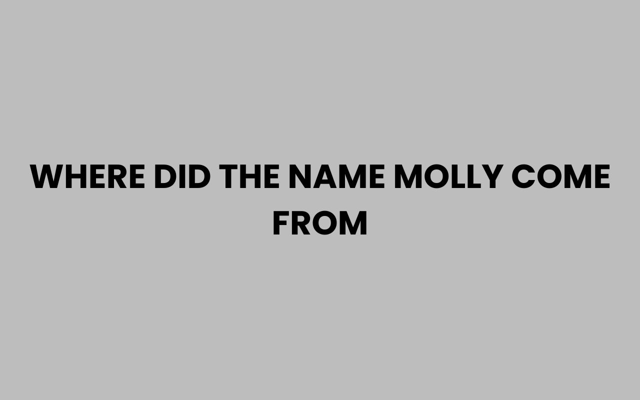 where did the name molly come from