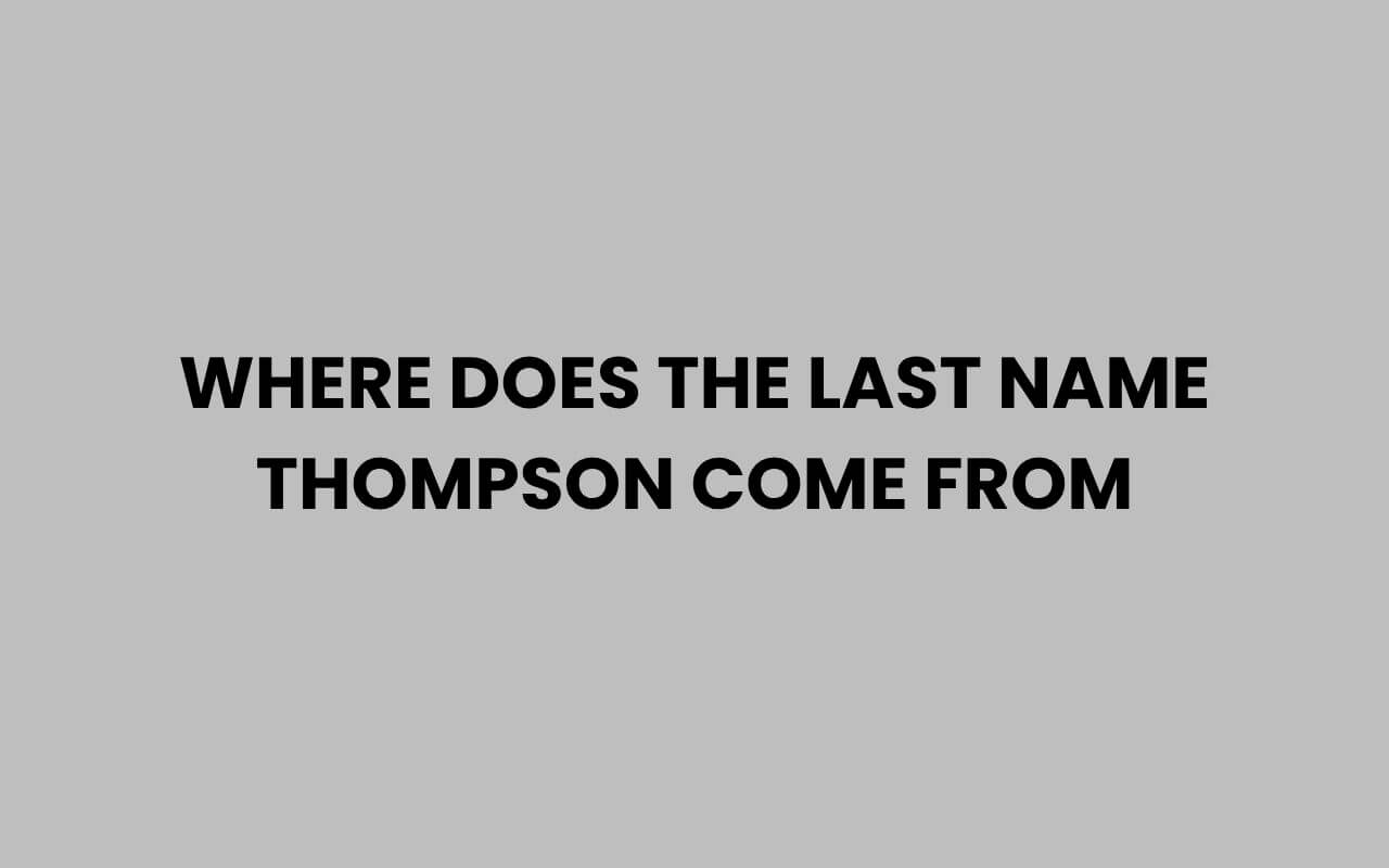 where does the last name thompson come from