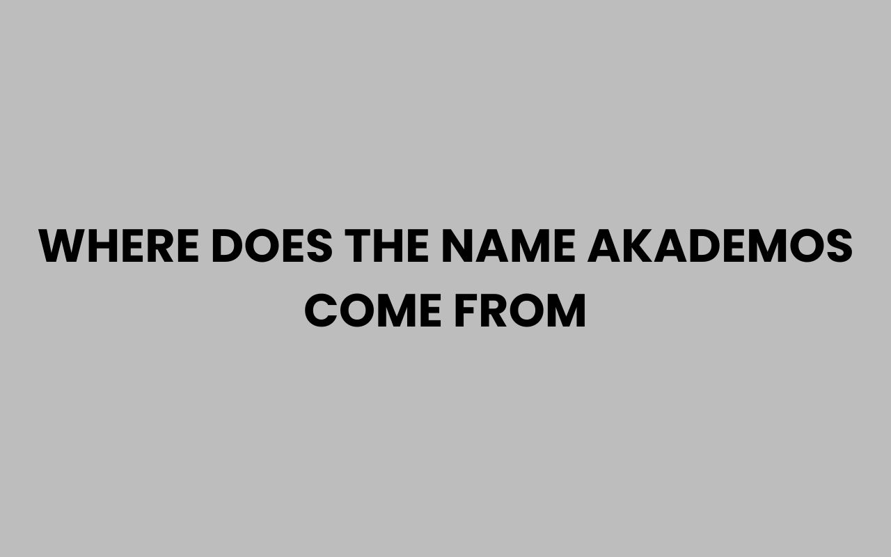 where does the name akademos come from